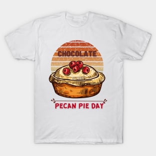 Chocolate Pecan Pie Day T-Shirt